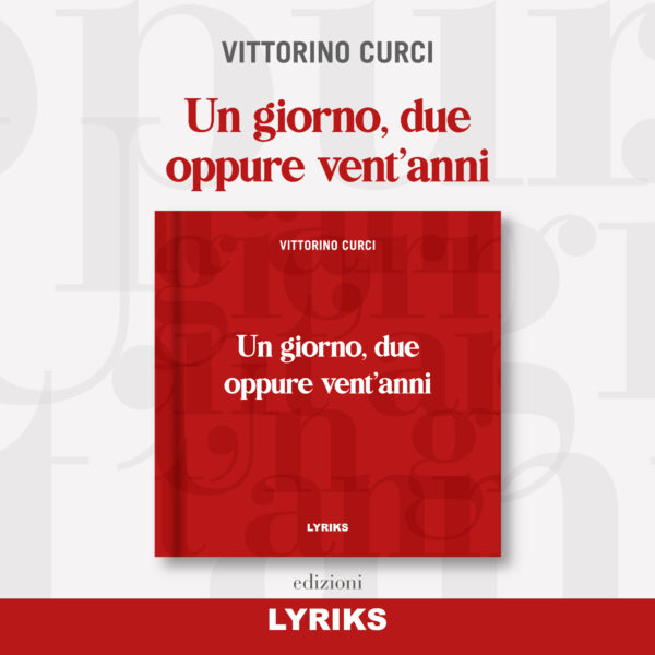 Un giorno, due oppure vent’anni