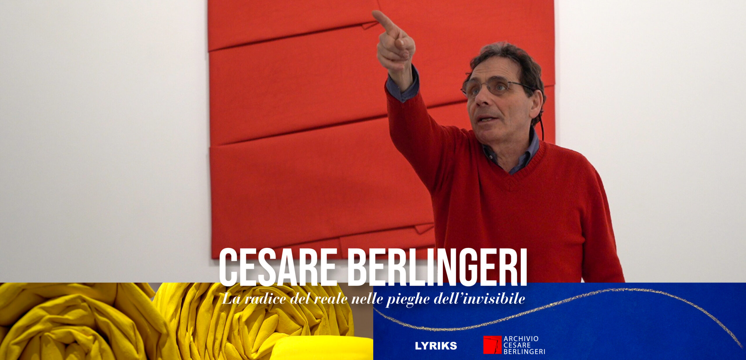 CESARE BERLINGERI – La radice del reale nelle pieghe dell’invisibile
